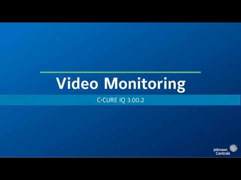 3.00.2 Video Monitoring